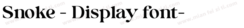 Snoke - Display font字体转换